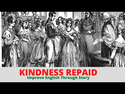 An Amazing English Story || Kindness Always Pay Return || Learn English