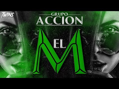 Grupo Acción - El M (Audio Oficial)