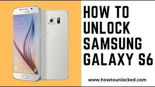 How to Unlock Samsung Galaxy S6 Edge | How to Unlock