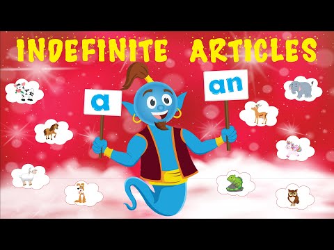 Articles A and An | Indefinite Articles for Kids