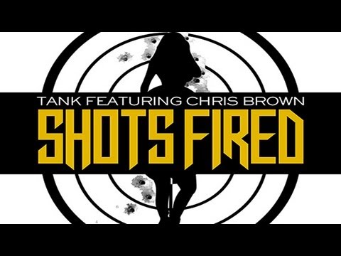 Tank ft. Chris Brown - Shots Fired [CDQ/No DJ]