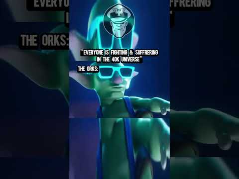 Life of the Orks in Warhammer 40K: