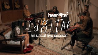 Download lagu IDGITAF | Hearafter Live Session #05 | Live at Shoemaker Studios mp3