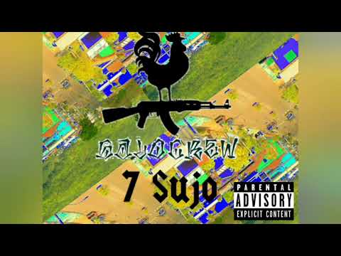 7sujo _  Galo crew (prod Balanaia co.)