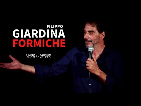 Filippo Giardina: FORMICHE (Show Completo) #StandUpComedy
