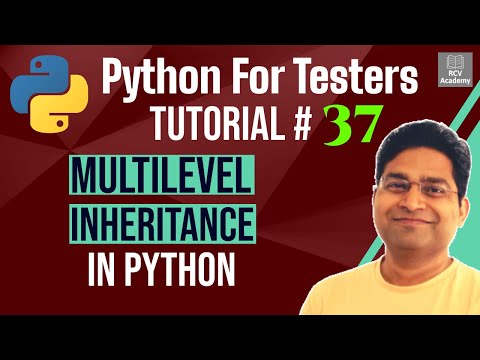 Python for Testers 37 Multilevel Inheritance in Python
