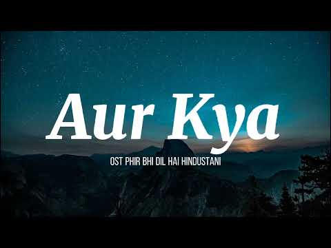 Aur Kya-Abhijeet Bhattacharya ft Alka Yagnik (Lyric)