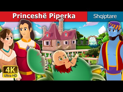 Princeshë Piperka | Princess Pepperina Story | Perralla per femije | Perralla Shqip