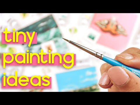 Inspiring Tiny Painting Ideas Video