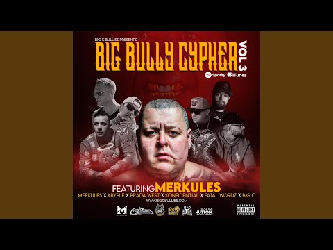 Bully Cypher, Vol. 3 (feat. Merkules, Prada West, Fatal Wordz & C-Lance)