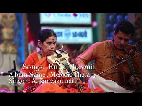 05 Enna Thavam A. Kanyakumari Violin