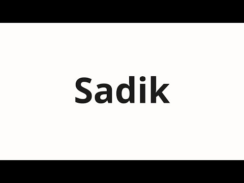 How to pronounce Sadik | Садик (Sadik in Russian)