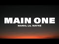 Mario X Lil Wayne Main One Lyrics Ft Tyga