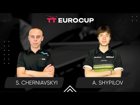 19:15 Serhii Cherniavskyi - Anton Shypilov 04.08.2025 TT Euro.Cup Ukraine Star. TABLE 4