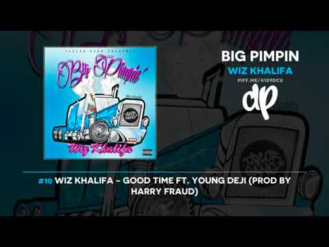 Wiz Khalifa - Good Time ft. Young Deji (Prod by Harry Fraud)