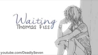 Waiting - Thomas Fiss [Lyrics + DL]