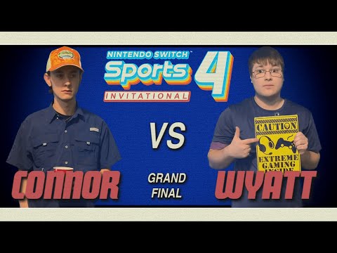 Connor vs Wyatt - Grand Final - NINTENDO SWITCH SPORTS INVITATIONAL 4