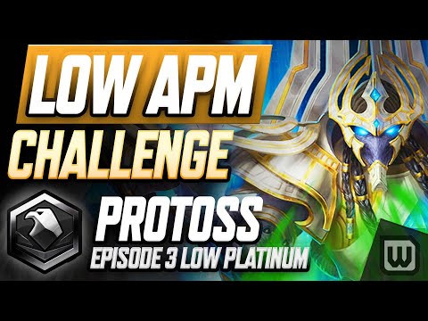 StarCraft 2 Low APM Challenge 2022! Protoss Rank Up Guide - Low Plat (Ep. 3)
