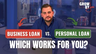 Business Loan vs. Personal Loan: Which Works for You?