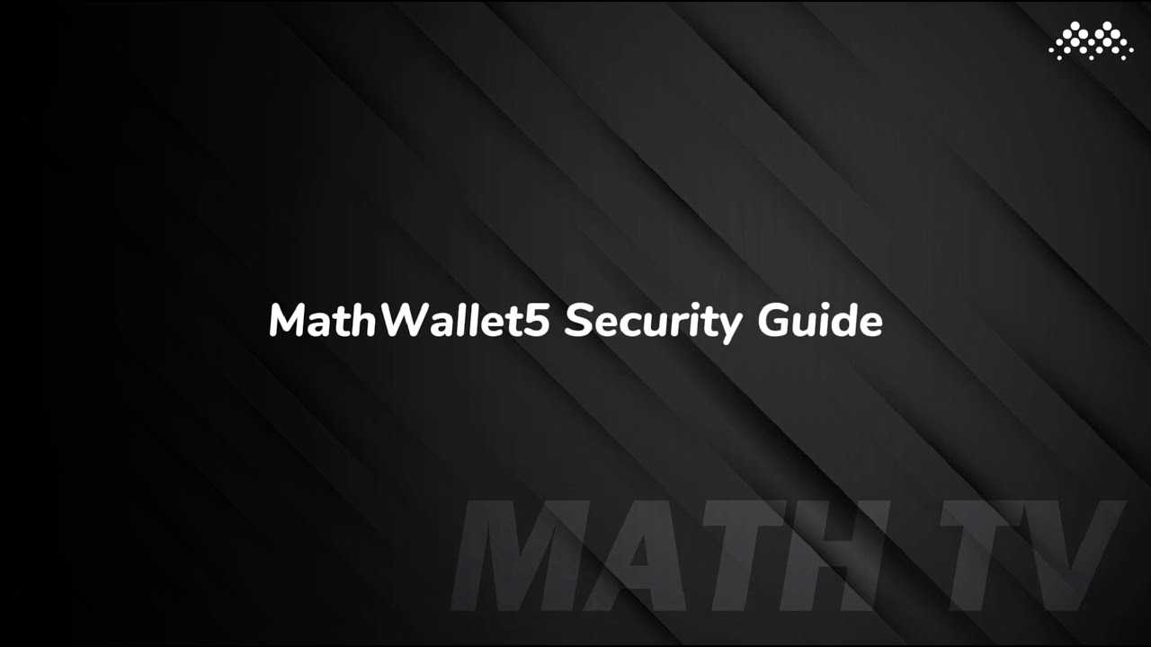 MathWallet5 User Guide - Security Guide