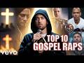 Eminem S Top 10 Christian Rap Songs 1 Hour Gospel Hip Hop That Will Bless Your Soul
