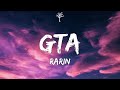 Rarin - GTA (Lyrics)