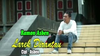 Download lagu Dendang Minang Klason Ramon Asben - Larek Di Rantau (  Musik video) mp3