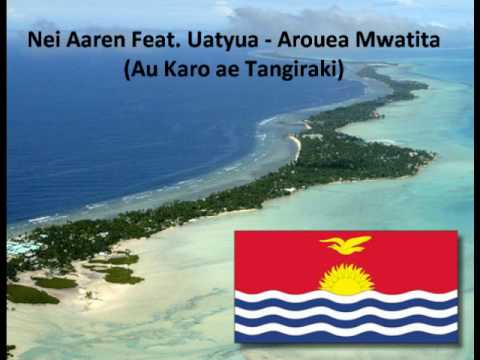 Nei Aaren Feat. Uatyua - Arouea Mwatita (Au karo ae Tangiraki)