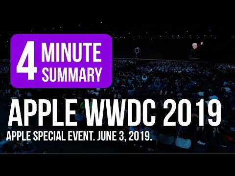 Apple Special Event. June 3, 2019 - in Just 4 Minutes - Summary | WWDC 19 | Apple Keynote