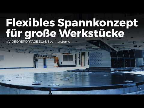 Schlüsselbauer setzt bei der neuen Mecmill auf Stark Spannsysteme - Videoreportage von x-technik Smarte Produktion