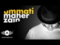 Maher Zain - Ummati (English)  | Official Audio