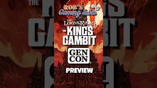 The Lord of the Rings: The King’s Gambit - Gen Con 2026 Preview