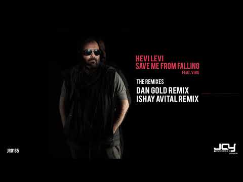 HEVI LEVI ft. Viva - Save Me From Falling (Dan Gold Remix)