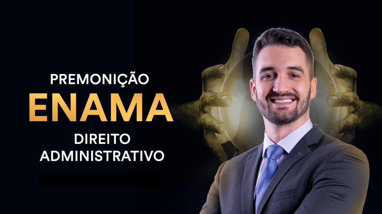 Premonição - ENAMA: Direito Administrativo