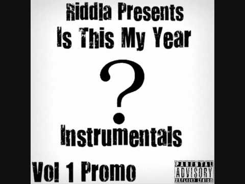 Riddla Presents Is This My Year Mixtape Preview Vol 1