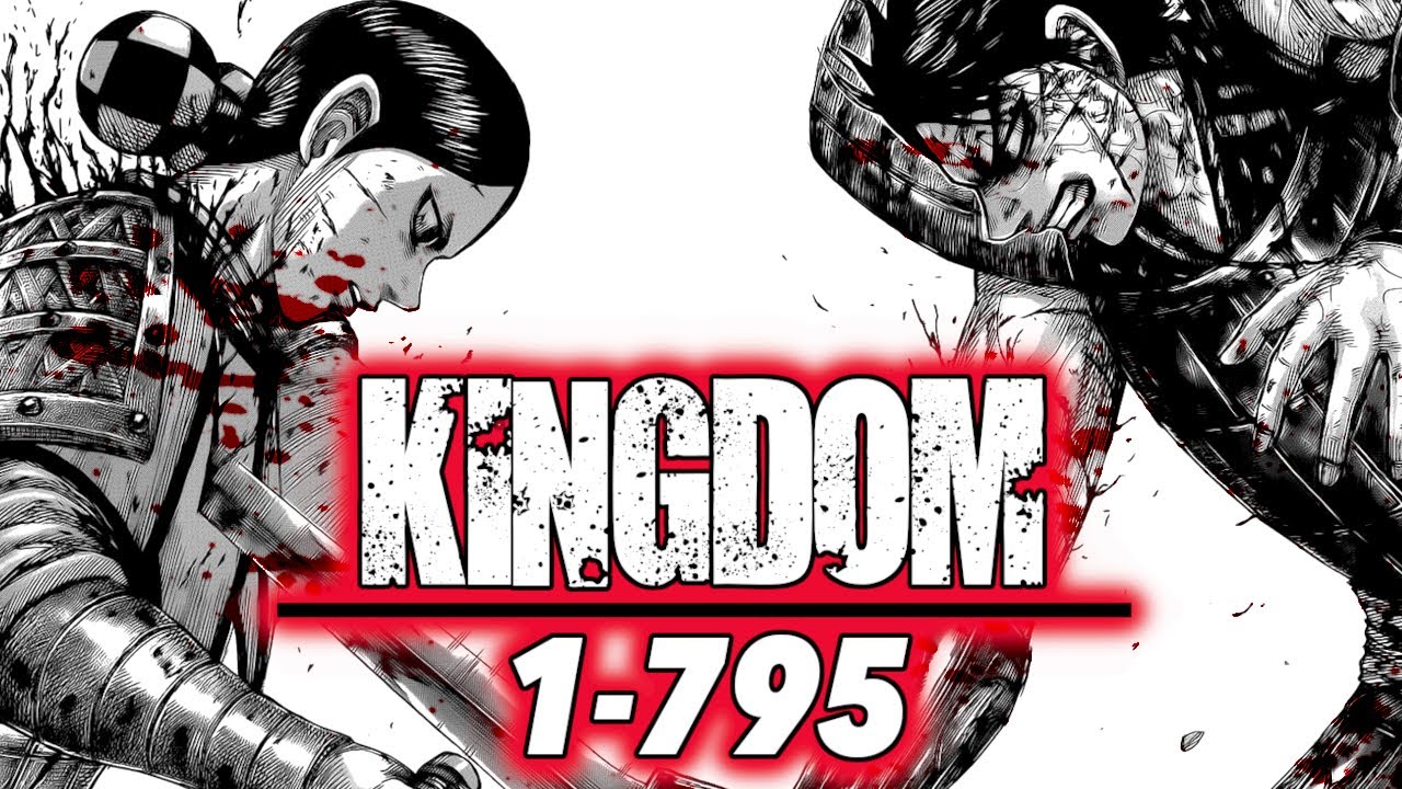 Kingdom Manga | 1-795