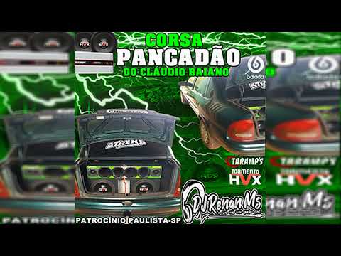 CD CORSA PANCADÃO DO CLÁUDIO BAIANO DE PATROCINIO PAULISTA-SP - DJ RENAN MS