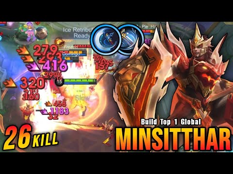 26 Kills!! Offlane Monster Minsitthar Brutal DMG Build!! - Build Top 1 Global Minsitthar ~ MLBB
