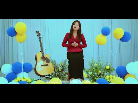 H . Lal Nun Mawi ///Bawipai Hnenah Kir Leh Uhsi /// ++ Pathian hla Nung Le tha zet a si.#