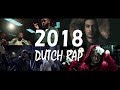 Hip Hop NL 2018 | The Best of Dutch Rap 2018 [30+ Songs]