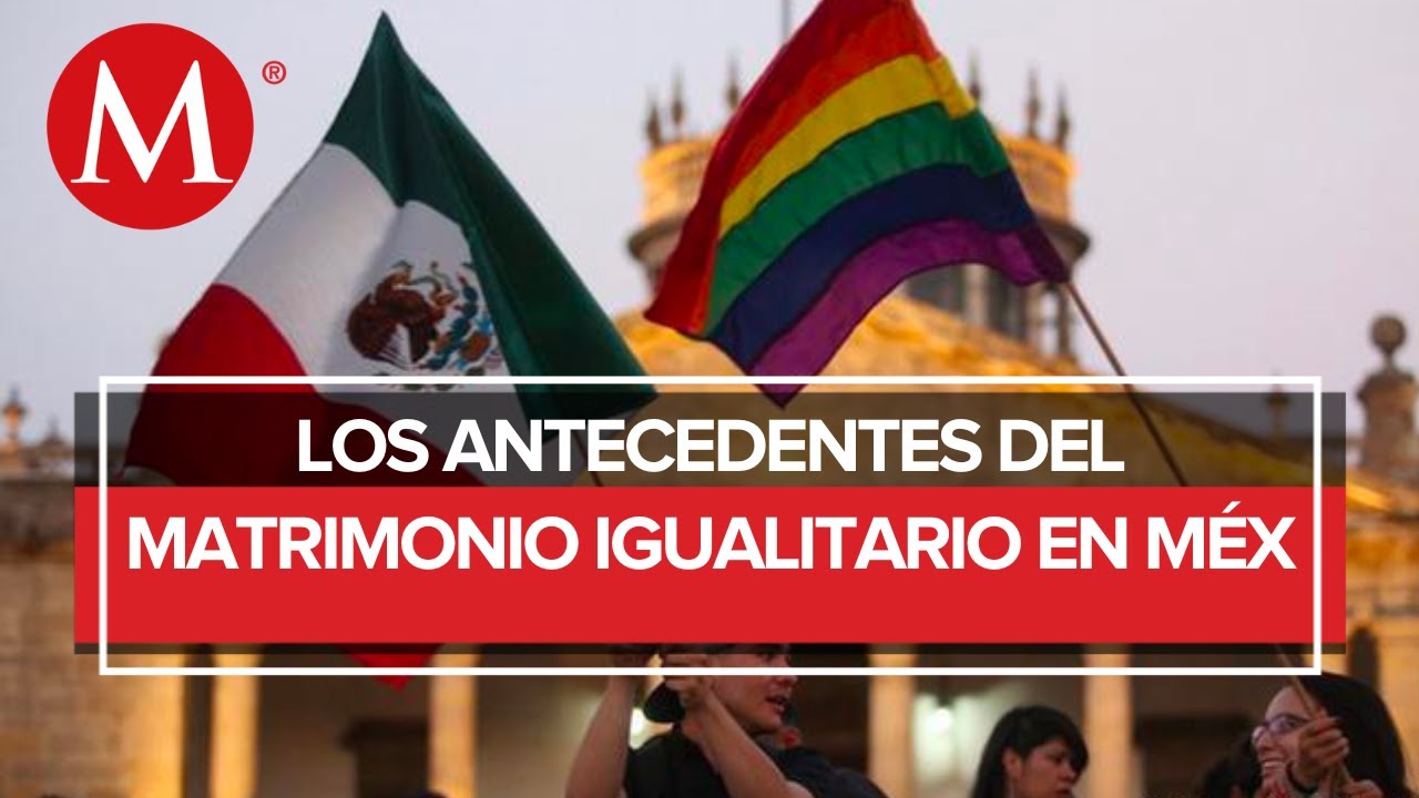 Matrimonio igualitario legal en México