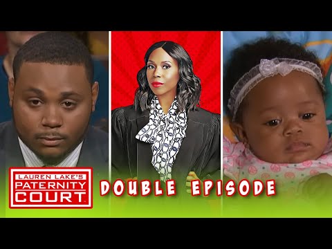 Double Episode: I Know You're the Father of My Child, So I'm Suing You! | Paternity Court
