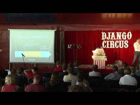 DjangoCon EU 2013: Aymeric Augustin - Enterprise Django: transactions for web developers