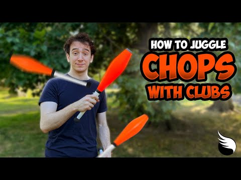 How to Juggle Chops (with Clubs)