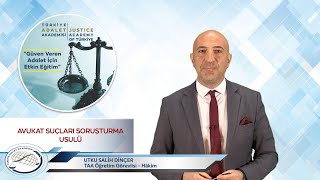 AVUKAT SUÇLARI SORUŞTURMA USULÜ - UTKU SALİH DİNÇER