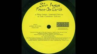 Sir Ivan – Peace On Earth (Tyas & Lawrence Dub)