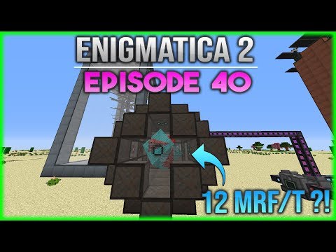 JE PRODUIS 12 MILLIONS DE RF ! | Minecraft Moddé - Enigmatica 2 | Ep# 40
