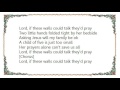Lee Ann Womack - If These Walls Could Talk Lyrics