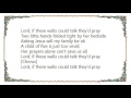 Lee Ann Womack - If These Walls Could Talk Lyrics