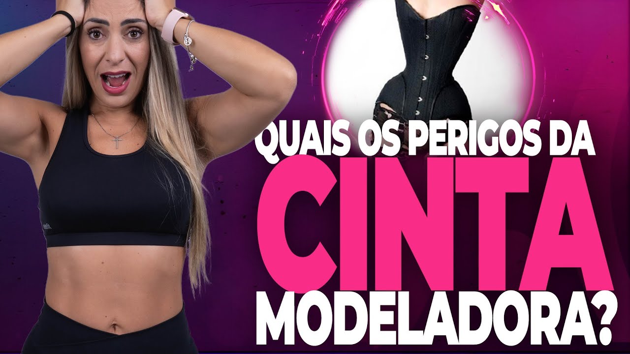 CINTA MODELADORA: BELEZA ou SAÚDE? Descubra os RISCOS de usar